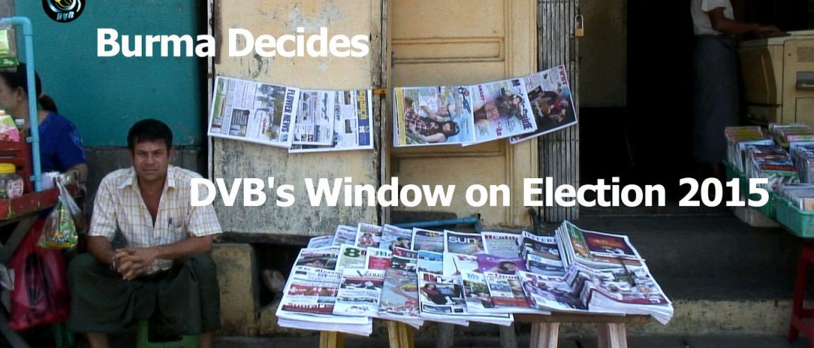 Burma decides: DVB's window on election 2015