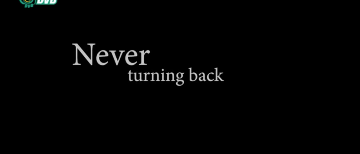 DVB Peace Documentary 2022 Finalist "Never Turning Back"